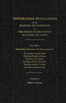 Unpublished Revelations of the Prophets and Presidents of the Church of Jesus Ch