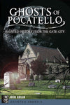 Ghosts of Pocatello: Haunted History from the Gate City (Haunted America) Paperback VG