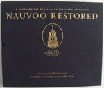 Nauvoo Restored [ Leather Collector's Edition, First Printing ] A Photographic M