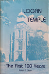 Logan Temple: The First 100 Years Nolan Porter Olsen and Calvin C. Cornia