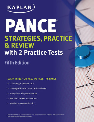 PANCE Strategies, Practice, and Review with 2 Practice Tests Kaplan