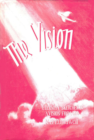 The Vision: Eternity Sketched In a Vision from God [Hardcover] unknown author