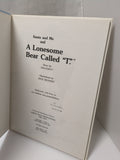 A Lonesome Bear Called "T" [Hardcover] Rick Reinert