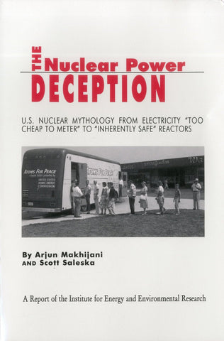 The Nuclear Power Deception: US nuclear mythology from electricity "too cheap to