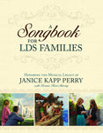Songbook For LDS Families [Hardcover] Janice Kapp Perry; Covenant Communications