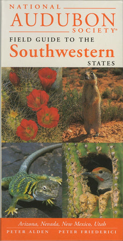 National Audubon Society Field Guide to the Southwestern States: Arizona, New Me