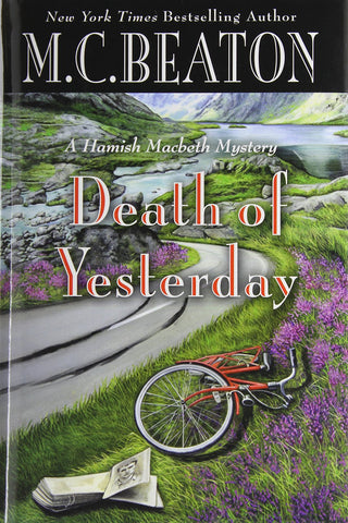Death of Yesterday (A Hamish Macbeth Mystery, 28) Beaton, M. C.