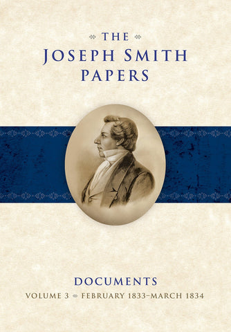 Joseph Smith Papers: Documents: February 1833 - March 1834 [Hardcover] Gerrit J.