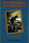 Goldpanning: Fraser, Thompson and Columbia River Systems: The Prospector's Treas