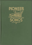 Pioneer Songs: Compiled By Daughters of Utah Pioneers [Hardcover] Daughters of U