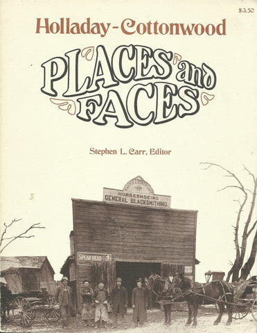 Holladay - Cottonwood, Places and Faces (Utah) [Paperback] Carr, Stephen L. (edi