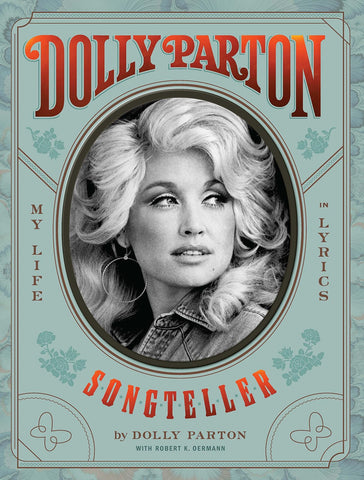 Dolly Parton, Songteller: My Life in Lyrics [Hardcover] Parton, Dolly and Oerman