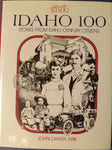 Idaho 100: Stories from Idaho Century Citizens Kirk, John Ohara
