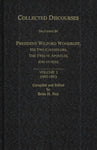 COLLECTED DISCOURSES Delivered by President Wilford Woodruff, His Two Counselors