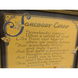 Vintage Framed "Somebody Cares" Poem Print Art Nouveau Design Antique