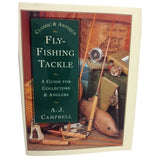 Signed Classic & Antique Fly-Fishing Tackle A.J. Campbell Hardcover Edition Collectors & Anglers Guide