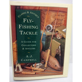 Signed Classic & Antique Fly-Fishing Tackle A.J. Campbell Hardcover Edition Collectors & Anglers Guide