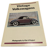 1985 Vintage Volkswagens Paperback By Flat 4 Project Photography VW Collectors Guide Book