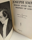 1951 Joseph Smith: Seeker After Truth, Prophet of God Widtsoe, John Andreas 1st 1st Editon?