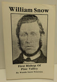 William Snow First Bishop of Pine Valley Paperback Wanda Snow Peterson Lehi Utah UT LDS