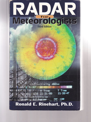 RADAR for Meteorologists Rinehart, Ronald E.