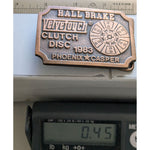 Hall Brake Velvetouch Clutch Disc 1983 Belt Buckle Phoenix Casper Hit Line USA Vintage