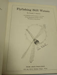 SIGNED Flyfishing Still Waters by Donald V. Roberts - A Comprehensive Guide