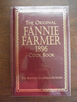 The Original Fannie Farmer 1896 Cook Book: The Boston Cooking-School [Hardcover]