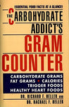 The Carbohydrate Addict's Gram Counter: Essential Food Facts at a Glance (Signet