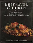 The Best Ever Chicken Cookbook: 200 Step-By-Step Chicken Recipes Frasier, Linda,
