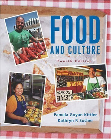 Food and Culture Kittler, Pamela Goyan and Sucher, Kathryn P.