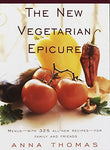 The New Vegetarian Epicure: Menus--with 325 all-new recipes--for family and frie