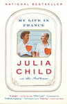 My Life in France [Paperback] Child, Julia and Prud'homme, Alex