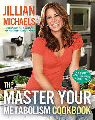 The Master Your Metabolism Cookbook [Hardcover] Michaels, Jillian