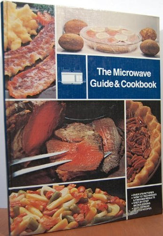 Microwave Guide & Cookbook, The [Hardcover] Editor