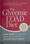 Glycemic Load Diet Lose Weight and Reverse Insulin Resistance with This Powerful
