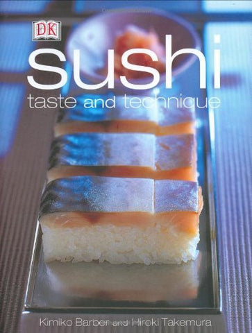 Sushi: Taste and Techniques [Hardcover] Barber, Kimiko; Takemura, Hiroki and O'L