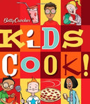 Betty Crocker Kids Cook! Betty Crocker