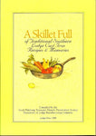 A Skillet Full of Traditional Southern Lodge Cast Iron Recipes & Memories [Paper