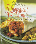 Weight Watchers 5 Ingredient 15 Minute Cookbook [Hardcover] Weight Watchers