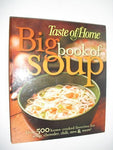 Big Book of Soup : Over 500 Home-Cooked Favorites for Soup, Chowder, Chili, Stew