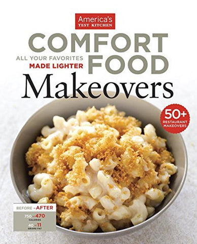 Comfort Food Makeovers America's Test Kitchen