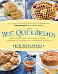 Best Quick Breads: 150 Recipes for Muffins, Scones, Shortcakes, Gingerbreads, Co
