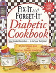 Fix-It and Forget-It Diabetic Cookbook: Slow-Cooker Favorites to Include Everyon