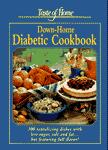 Taste of Home Down Home Diabetic Cookbook: 300 Tantalizing Dishes With Less Suga