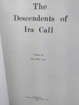 THE DESCENDANTS OF IRA CALL. Complete set of 3 volumes. Hardcover – 1973 Descendents Chesterfield Idaho