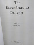 THE DESCENDANTS OF IRA CALL. Complete set of 3 volumes. Hardcover – 1973 Descendents Chesterfield Idaho