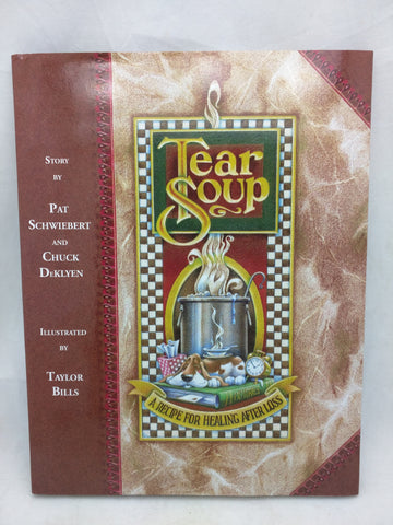 Tear Soup: A Recipe for Healing After Loss Hardcover Kids Book