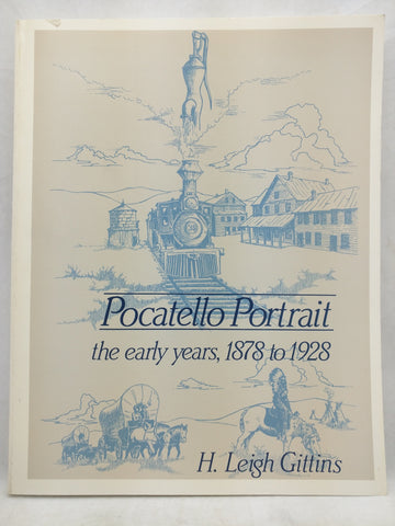 Pocatello Portrait: The Early Years, 1878-1928 (A Gem book) (Paperback)