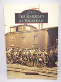 The Railroad at Pocatello (Images of Rail) Idaho Photo Caption History Book Softcover UPRR